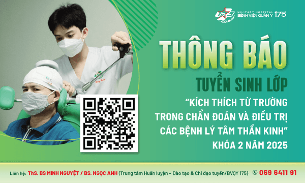 Thông báo tuyển sinh lớp: “Kích thích từ trường trong chẩn đoán và điều trị các bệnh lý tâm thần kinh” Khóa 2 năm 2025
