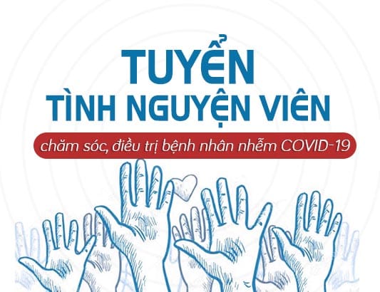 Tuyển Tình nguyện viên Chăm sóc, Điều trị bệnh nhân nhiễm COVID-19