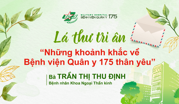 Lá thư tri ân: “Những khoảnh khắc về Bệnh viện Quân y 175 thân yêu”