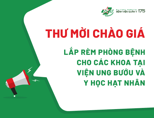 Thư mời chào giá Lắp rèm phòng bệnh cho các khoa tại Viện Ung bướu và Y học hạt nhân